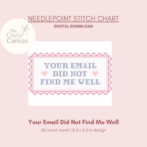 Könnte beinhalten: Stickmuster-Diagramm für ein rosa und blaues Design mit dem Text "Your email did not find me well" mit zwei rosa Herzen. Das Design ist 16 cm x 8,4 cm groß und für 18er Aida-Leinwand.
