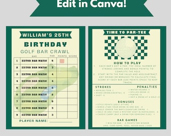 May include: A green and cream-coloured golf bar crawl game card for a 25th birthday. The card includes a scorecard, instructions, and a list of strokes, penalties, bonuses, and bar games. The text "Edit in Canva!" is at the top.