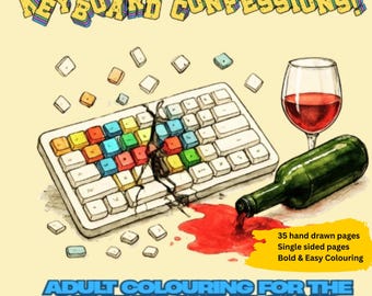 Keyboard Confessions: Adult Coloring Book - Sarcastic Office Humor - Free Shipping