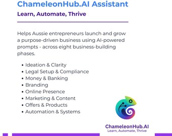 Assistant ChameleonHub.AI | Outil d'IA de lancement d'entreprise + Pack d'invites | Kit numérique ciblé pour les entrepreneurs australiens