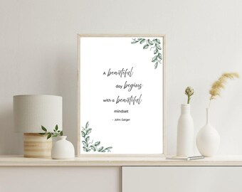 A Beautiful Day Begins With Wall Art [Digital] | Minimalist Quote Print, Positive Affirmation, Mindset Décor, Printable Modern Home Art