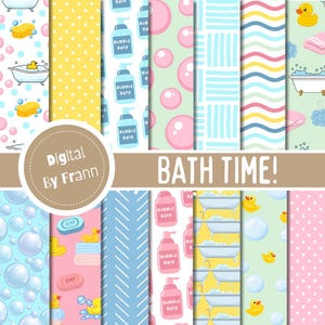 Op de afbeelding: Een verzameling kleurrijke digitale papieren met een badtijdthema. Ontwerpen omvatten stippen, bubbels, badkuipen, badeenden, zeep en flessen bubbelbad. De tekst "Bath Time!" wordt in grote letters weergegeven.