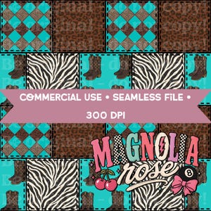 Puede incluir: Un patrón digital sin costuras con un diseño de patchwork. Presenta cuadrados turquesa, marrones y con estampado de cebra, botas de vaquero, cerezas y el texto "Magnolia Rose". También está presente el texto "Commercial Use • Seamless File • 300 DPI".