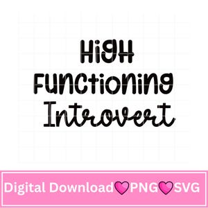 Hoch funktionierende introvertierte SVG-Schnittdatei für Cricut - Stille Stärke Zitat Design