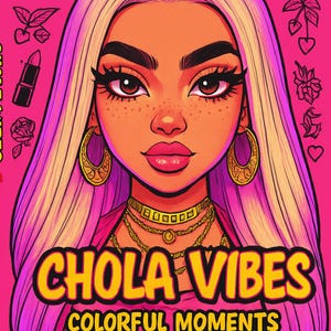 K&ouml;nnte beinhalten: Eine rosa und gelbe Illustration einer Frau mit langen blonden Haaren, die goldenen Schmuck und ein rosa Hemd tr&auml;gt. Der Text "CHOLA VIBES COLORFUL MOMENTS" befindet sich unter dem Gesicht der Frau. Der Text "Color Combination Chart on Every Page" befindet sich unter dem Titel.