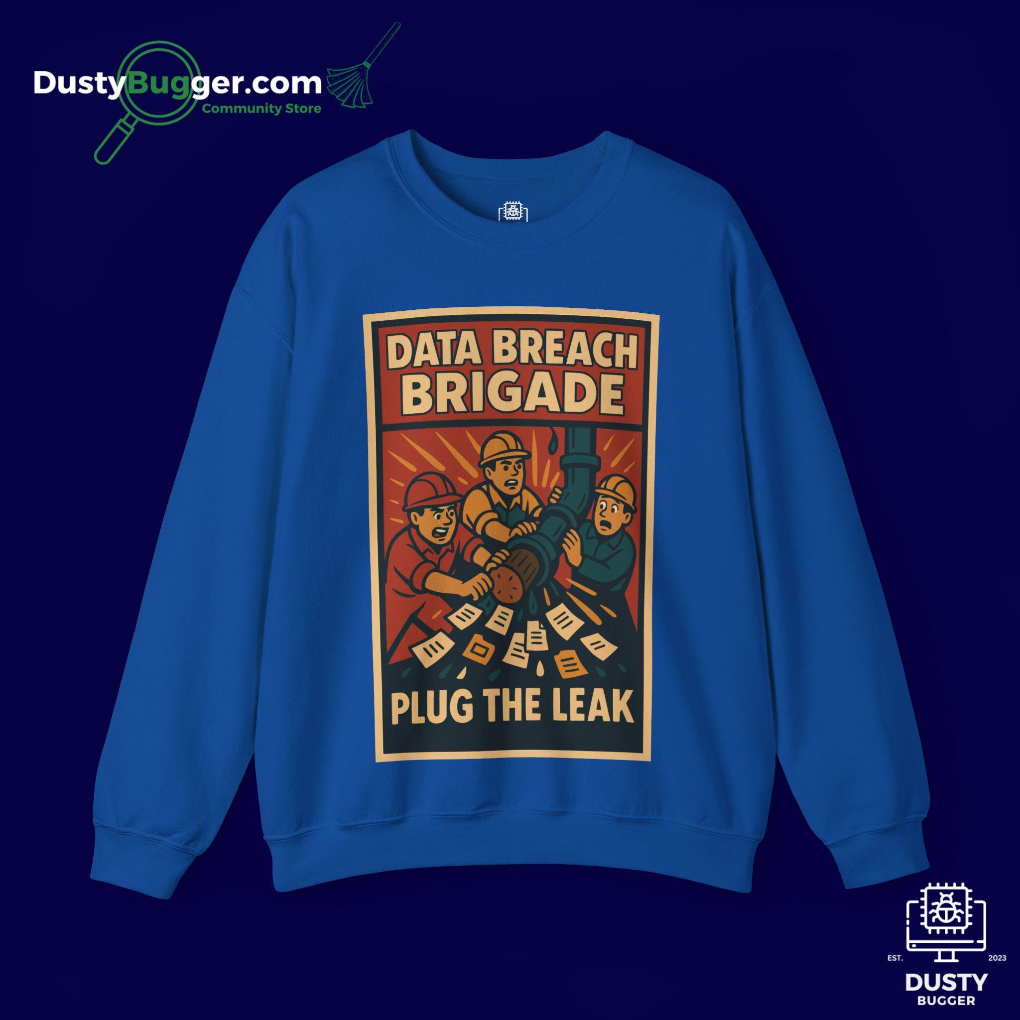 DATA BREACH BRIGADE: Plug The Leak - Cyber Security - Unisex Crewneck Sweatshirt