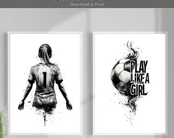 Fußball Mädchen Art Print Set: ""Play Like a Girl"" Fußballspielerin Spruch, Spielerin Poster (Digitaler Download)"