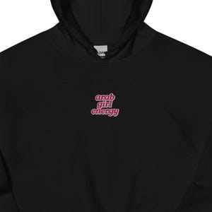 Arab Girl Energy Hoodie – Embroidered Arabic Girl Aesthetic | Middle Eastern Apparel | Arab Streetwear | Girl Gift | Arab Diaspora Clothing