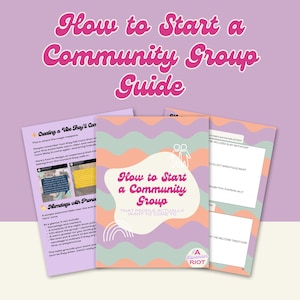 May include: A guide on how to start a community group with a pink, green, and purple striped background. The text "How to Start a Community Group That People Actually Want to Come To" is in a white box with a pink border. The text "A Lavender Riot" is in a white box with a pink border.