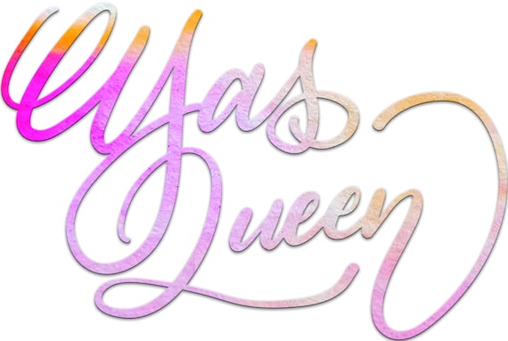 Download Yas Queen Svg File Etsy