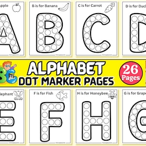 May include: Alphabet dot marker pages with letters A through H, each letter outlined with circles for dot marker activities. Includes illustrations of an apple, banana, carrot, duck, elephant, fish, honeybee, and grapes. The title reads "Alphabet Dot Marker Pages".