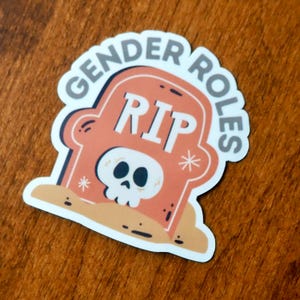 RIP Gender Roles Sticker