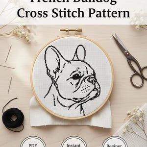 Peut inclure: Un motif de point de croix représentant un bouledogue français, présenté dans un cercle à broder en bois. Le texte "French Bulldog Cross Stitch Pattern" est en haut. Le texte supplémentaire comprend "PDF Pattern", "Instant Download" et "Beginner Friendly".
