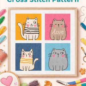 Puede incluir: Un patrón de punto de cruz enmarcado con cuatro diseños de gatos lindos sobre fondos coloridos. El texto "Cute Cat Cross Stitch Pattern" está en la parte superior. La imagen incluye las palabras "PDF Pattern", "Instant Download" y "Easy to Follow".