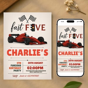 May include: A birthday party invitation and a smartphone displaying the same design. The invitation and phone screen feature a red race car, checkered flags, and the text "fast FIVE" and "CHARLIE'S". The invitation includes party details.
