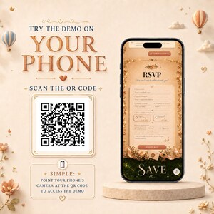 May include: A smartphone displaying a digital wedding RSVP form on a beige background with a QR code. Text reads: TRY THE DEMO ON YOUR PHONE, SCAN THE QR CODE, and SIMPLE: POINT YOUR PHONE'S CAMERA AT THE QR CODE TO ACCESS THE DEMO. Floral accents.
