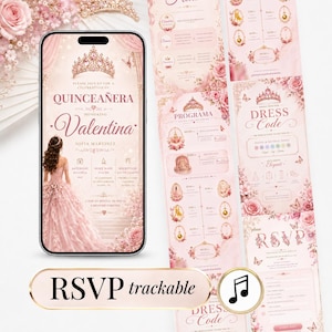 May include: A digital Quinceañera invitation displayed on a smartphone screen, featuring a pink floral theme, a tiara graphic, and the text Valentina. The design includes a program, dress code, and RSVP section with musical note icons.