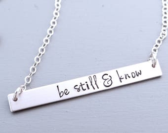 Be still & Know Scripture Bar Necklace, Christian Jewelry, Name Necklace, Quote Bar Necklace, Gold Bar, Silver Bar, Rose Gold Bar Necklace.