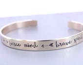 Kind Heart, Fierce Mind, Brave Spirit - Empowering Gold Cuff Bracelet. Hand Stamped Jewelry for Her.