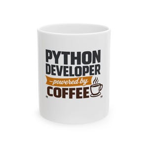 Python Developer powered by Coffee Mug | Coder Coffee Cup