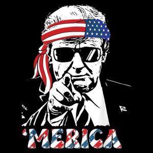 May include: Black and white graphic of a person wearing sunglasses and a headband with the American flag design. The person is pointing at the viewer. The word 'MERICA' is written in red, white, and blue letters at the bottom.