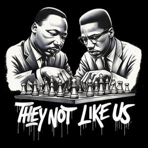 Black Leaders Chess Art PNG | MLK x Malcolm X – They Not Like Us | Powerful Black History Design | Digital Download for T-Shirts