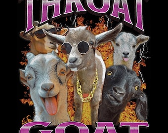 Funny Goat T-Shirt Design | Throat Goat Meme PNG | Cool Goat Graphic Tee | Hilarious Animal Sublimation | Digital Download