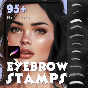 May include: Digital art product featuring a woman's face with the text "95+ Brushes" and "EYEBROW STAMPS". The image includes examples of eyebrow stamps and the Procreate app logo. The woman has light skin, green eyes, and dark hair.