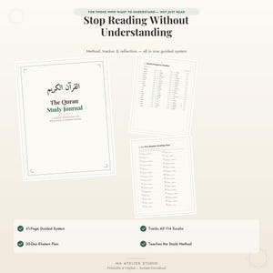 May include: A Quran study journal featuring a guided system, a Surah progress tracker, and a 30-day Khatam reading plan. The cover displays the text Stop Reading Without Understanding, The Quran Study Journal, and Arabic script on a white background.
