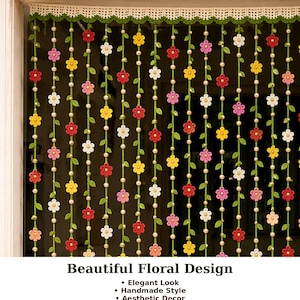 May include: A decorative floral curtain with a crocheted top and strings of colorful flowers. The flowers are red, yellow, pink, and white, with green leaves and pearl-like beads. The text at the bottom reads "Beautiful Floral Design."