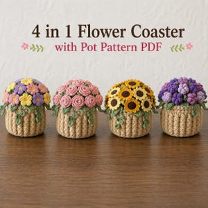 May include: Four handmade crochet flower coasters. Each coaster features a different flower design: yellow and purple flowers, pink roses, sunflowers, and purple flowers. The coasters are in a beige pot-like design with green leaves.