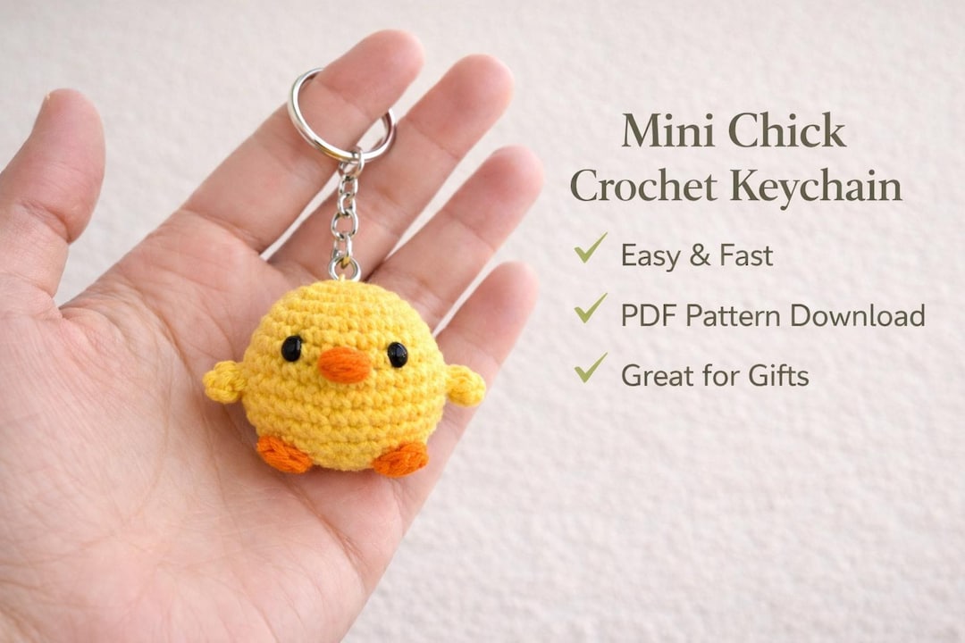 Mini Chick Crochet Keychain Pattern, Beginner Amigurumi Tutorial (PDF ...