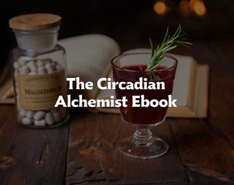 Livre numérique sur l'alchimiste circadien | Guide du sommeil bio-mystique (téléchargement numérique)