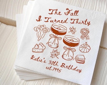 Custom Fall Birthday Napkins: "The Fall I Turned 30" Autumn Decor