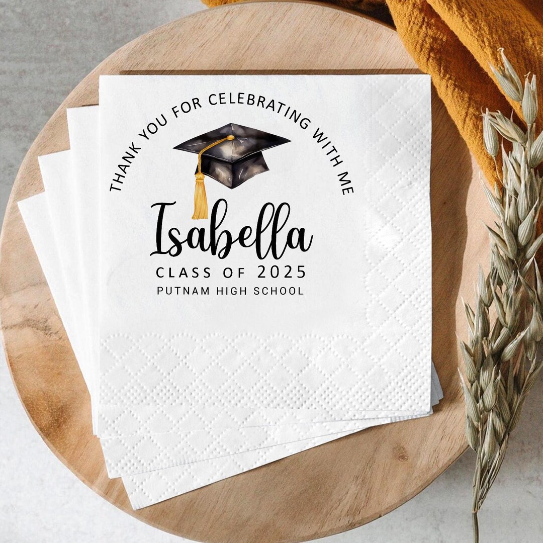 Custom Graduation Napkins: Class of 2025 Personalized Party Decor - Etsy