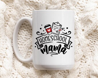 Homeschool Mama Mug, 15oz Ceramic Coffee Cup, Tea for Mom Gift | Home Educator