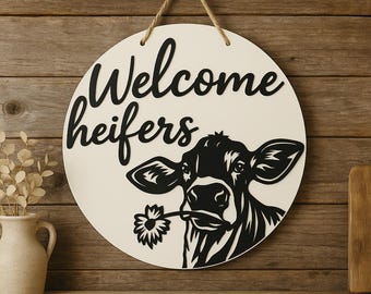 Welcome Heifers Door Hanger: Farmhouse Cow Sign, Rustic Country Decor