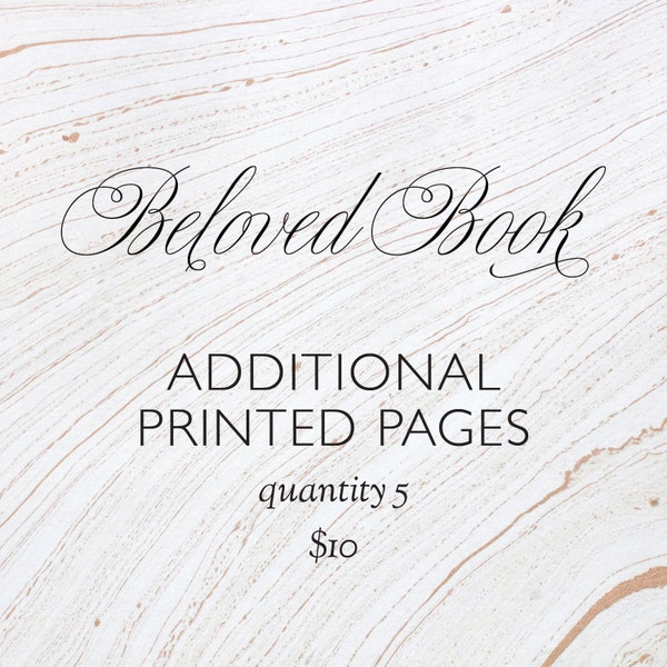 Custom Beloved Book Additional Printed Pages