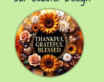 Fall Car Coaster Png Thankful Grateful blessed Coaster Png Sunflower Car Coaster Design Sublimation Designs Digital Download