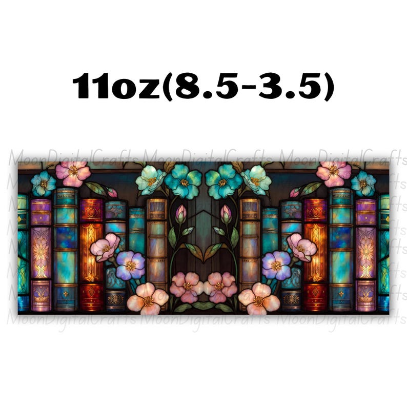 Stained Glass Mug Wrap 11 Oz 15 Oz Mug Wrap Floral Bookshelf Mug Wrap Coffee Mug Png Book Lover Mug Sublimation Designs Digital Download