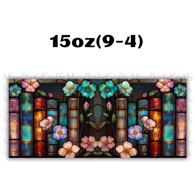 Stained Glass Mug Wrap 11 Oz 15 Oz Mug Wrap Floral Bookshelf Mug Wrap Coffee Mug Png Book Lover Mug Sublimation Designs Digital Download