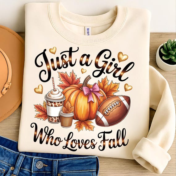 Fall T-Shirt Design: Just A Girl Who Loves Fall (PNG Digital Download)