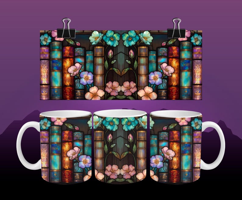 Stained Glass Mug Wrap 11 Oz 15 Oz Mug Wrap Floral Bookshelf Mug Wrap Coffee Mug Png Book Lover Mug Sublimation Designs Digital Download