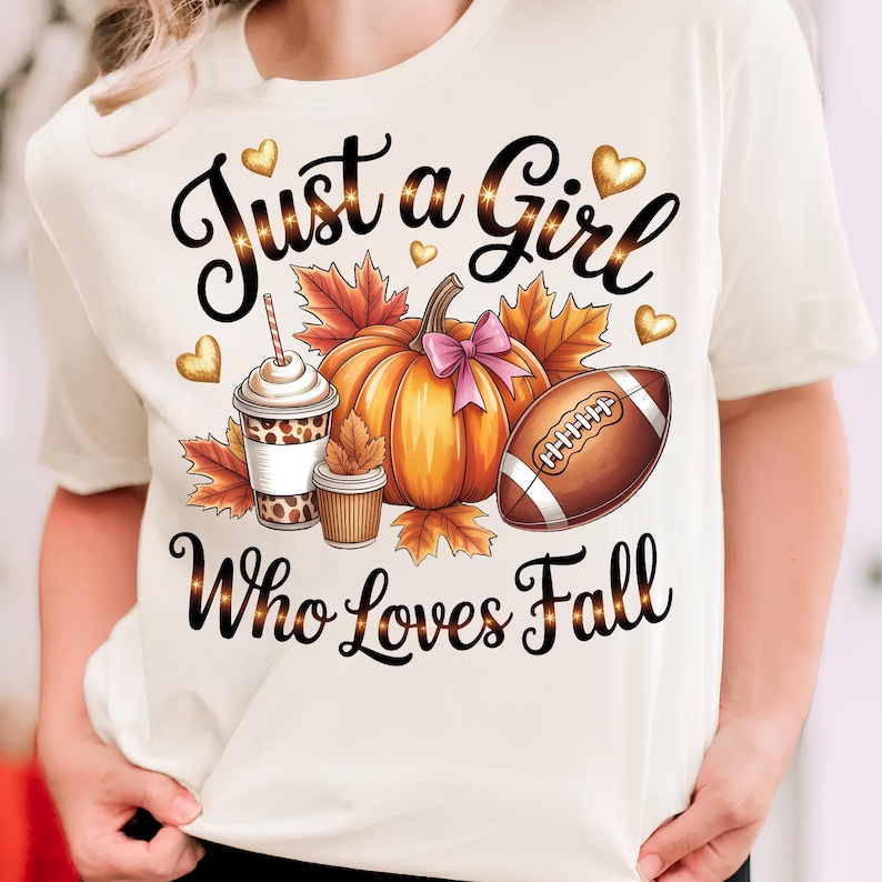Just A Girl Who Loves Fall T-Shirt Design Fall Png Design Trendy Fall Png Fall Vibes Png Sublimation Designs Digital Download