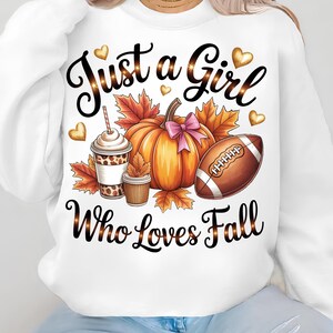 Just A Girl Who Loves Fall T-Shirt Design Fall Png Design Trendy Fall Png Fall Vibes Png Sublimation Designs Digital Download