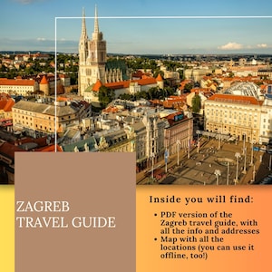 Könnte beinhalten: Luftaufnahme von Zagreb, Kroatien, mit der Kathedrale von Zagreb und ihren Zwillingsspitzen. Das Bild enthält den Text "ZAGREB TRAVEL GUIDE" und Details zum Reiseführer, einschließlich einer PDF-Version und einer Karte.