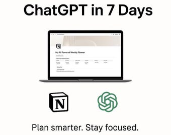 Peut inclure: Un ordinateur portable affichant un planificateur hebdomadaire dans Notion avec le texte "My All Powered Weekly Planner". L'image comprend également les logos Notion et ChatGPT. Le texte "Organize Your Life with Notion and ChatGPT in 7 Days" est en haut de l'image. Le texte "Plan smarter. Stay focused. Use AI to own your week." est sous les logos. Le texte "@tupathdigital" est en bas de l'image.