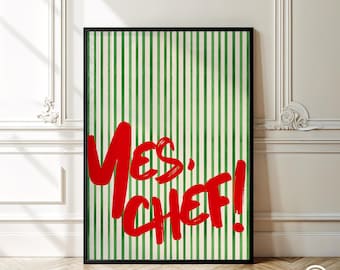 Yes Chef Print,  Kitchen Wall Art, Bon Appetit French Quote Poster, Minimalistic Kitchen Print, Typography Print, Red Green Striped Print