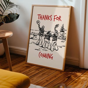 Thanks For Coming Print, Now Leave Please Poster, Vintage Sailor Poster, Trendy Entryway Decor Cute Quote Art, Living Room Print