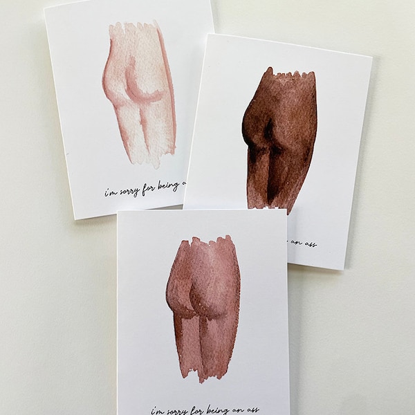 I'm Sorry For Being an Ass Card - Apology, Booty, Different Skin Tones